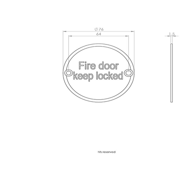 2x Fire Door Keep Locked Sign 64mm Fixing Centres 76mm Dia Satin Steel Loops