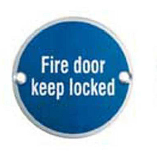 Fire Door Keep Locked Sign 64mm Fixing Centres 76mm Dia Satin Steel Loops