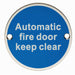 2x Automatic Fire Door Keep Clear Plaque 76mm Diameter Satin Stainless Steel Loops