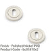 2 PACK Screwless Round Standard Profile Escutcheon Polished Nickel 50mm Lock Key 1