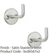 2 PACK Slimline Single Coat Hook On Round Rose 45mm Proj Satin Stainless Steel 1