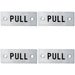 4 PACK Rectangular Door PULL Sign 75 x 30mm Satin Stainless Steel Door Plate