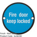 Fire Door Keep Locked Sign 64mm Fixing Centres 76mm Dia Matt Black 1