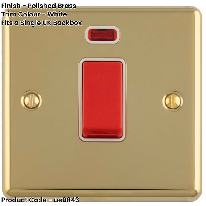 1 Gang Single 45A Cooker Switch & Neon POLISHED BRASS & WHITE TRIM Rocker DP