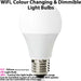 4x WiFi Colour Changing LED Light Bulb 6W E27 Full RGB White SMART Dimmable Lamp Loops