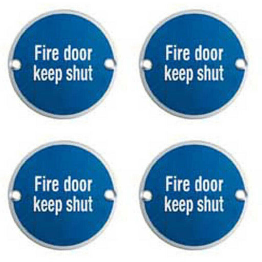 4x Fire Door Keep Shut Sign 64mm Fixing Centres 76mm Dia Satin Steel Loops