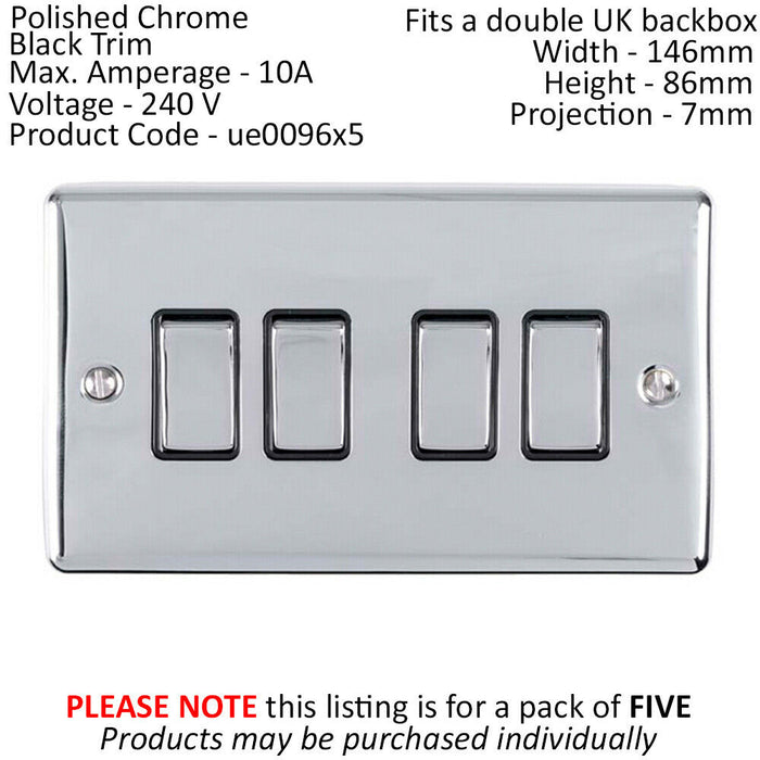 5 PACK 4 Gang Metal Quad Light Switch POLISHED CHROME 2 Way 10A Black Trim Loops