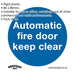 10x AUTOMATIC FIRE DOOR KEEP CLEAR Safety Sign - Rigid Plastic 80 x 80mm Warning Loops