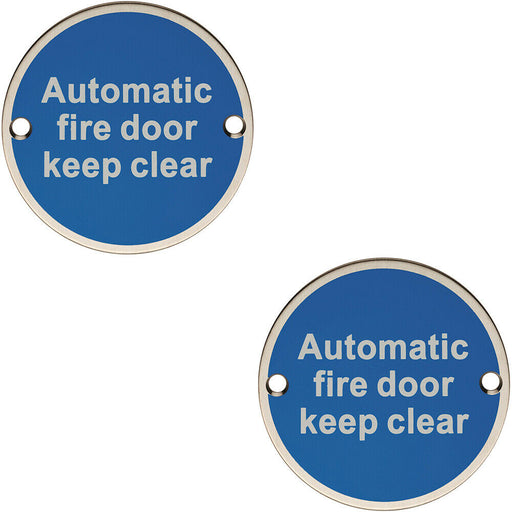 2x Automatic Fire Door Keep Clear Plaque 76mm Diameter Bright Stainless Steel Loops
