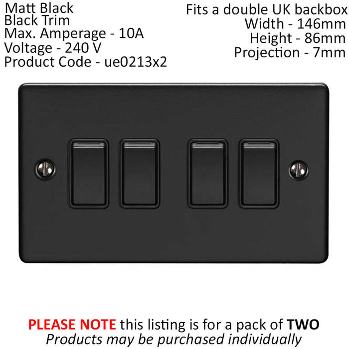 2 PACK 4 Gang Quad Light Switch MATT BLACK 2 Way 10A Black Trim Loops