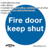 1x FIRE DOOR KEEP SHUT Health & Safety Sign - Self Adhesive 80 x 80mm Sticker Loops