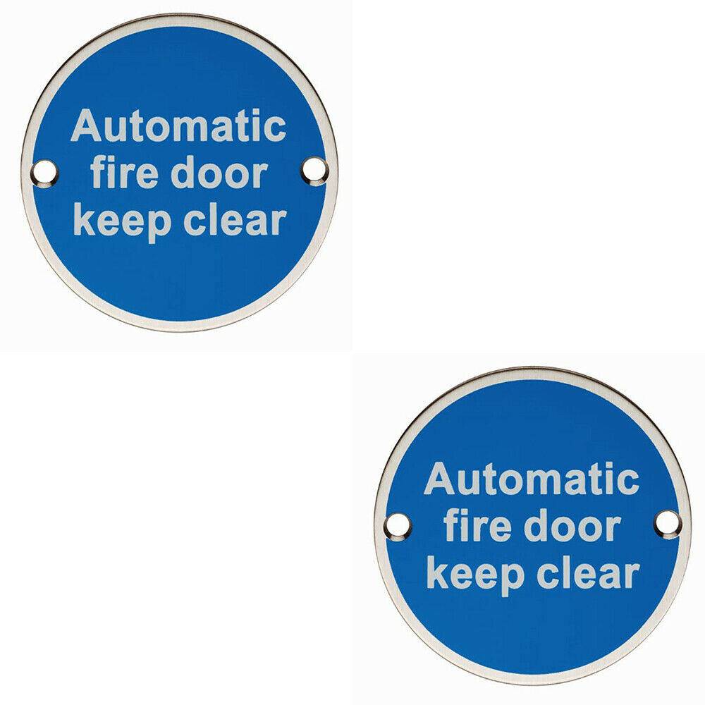 2x Automatic Fire Door Keep Clear Plaque 76mm Diameter Satin Stainless Steel Loops