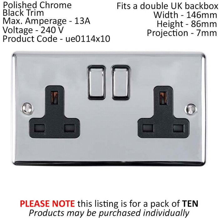 10 PACK 2 Gang Double UK Plug Socket POLISHED CHROME 13A Switched Black Trim Loops