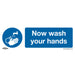 1x NOW WASH YOUR HANDS Health & Safety Sign - Rigid Plastic 300 x 100mm Warning Loops