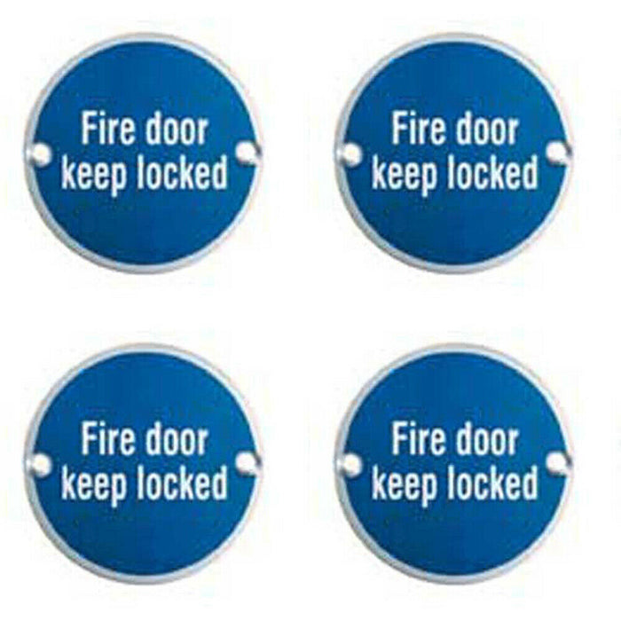 4x Fire Door Keep Locked Sign 64mm Fixing Centres 76mm Dia Satin Steel Loops