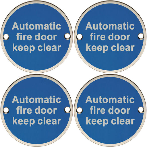 4x Automatic Fire Door Keep Clear Plaque 76mm Diameter Bright Stainless Steel Loops