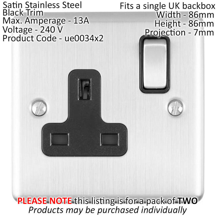 2 PACK 1 Gang Single UK Plug Socket SATIN STEEL 13A Switched Black Trim Plate Loops