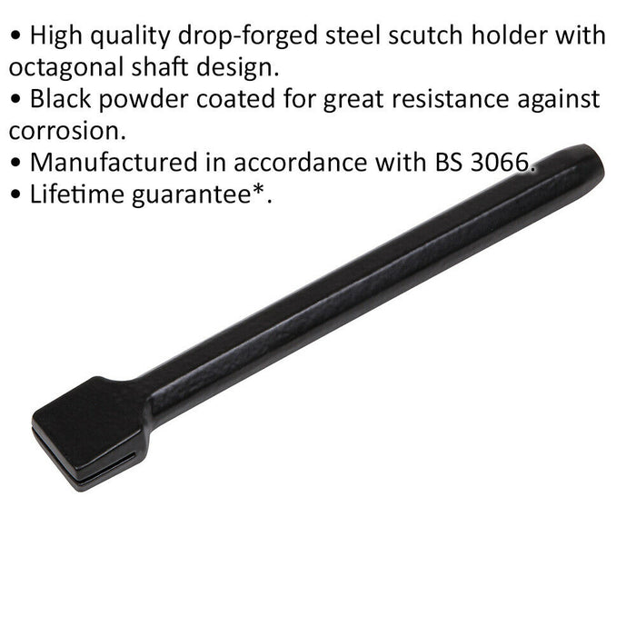 Drop Forged Steel Scutch Holder - 25mm x 200mm - Octagonal Shaft - Powder Coated Loops