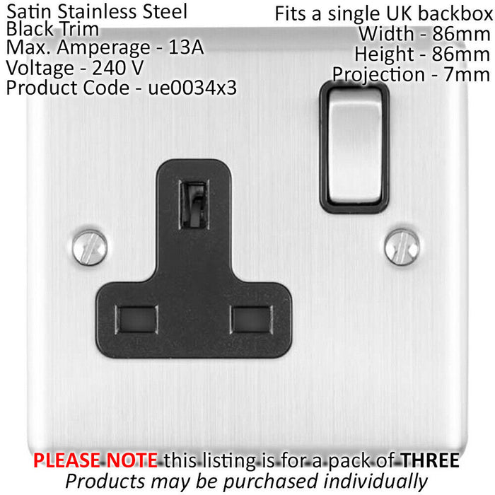 3 PACK 1 Gang Single UK Plug Socket SATIN STEEL 13A Switched Black Trim Plate Loops